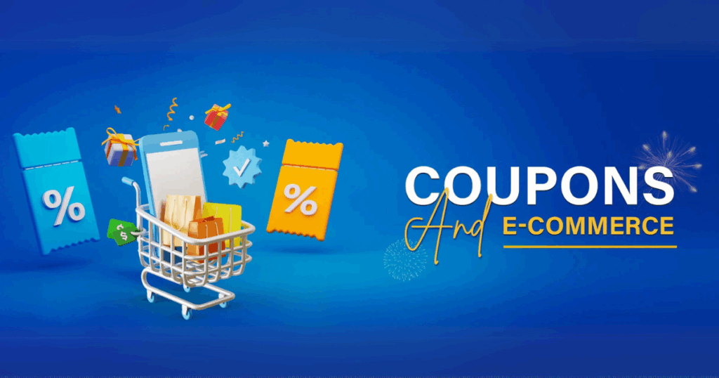 why can coupons be valuable for your e-commerce business?