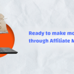 ready to make more money through affiliate marketing?