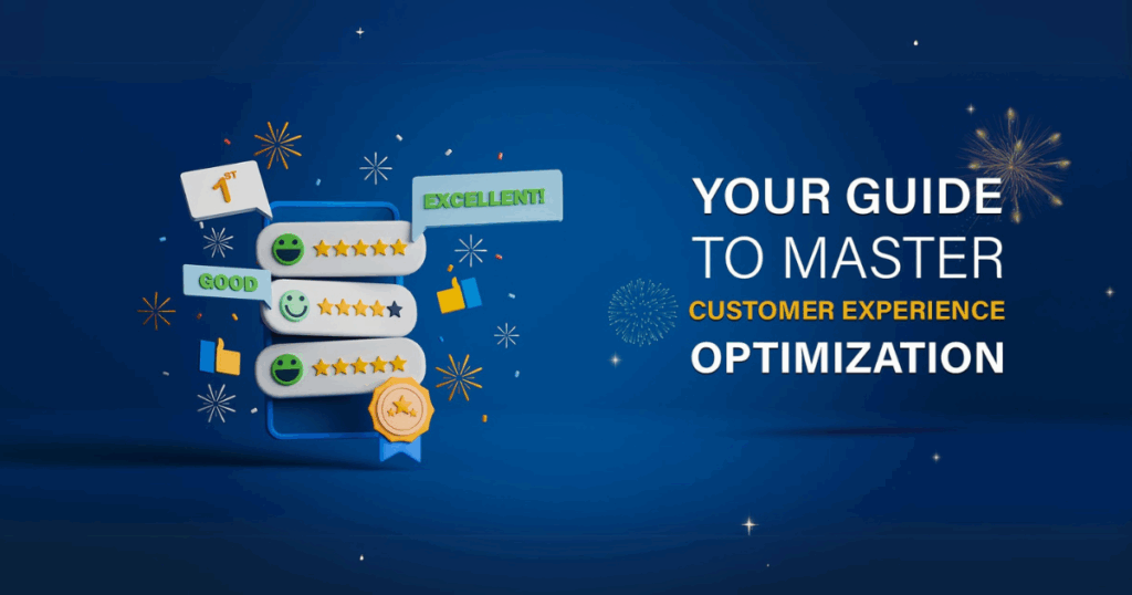 your guide to master customer experience optimization