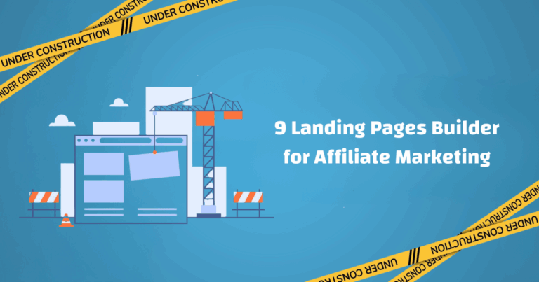 the top 9 landing page builder for affiliate marketing