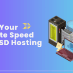 boost your website speed with ssd hosting