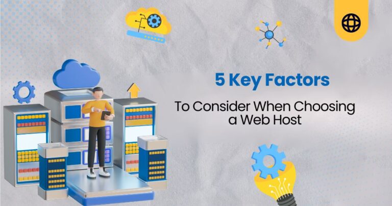 5 factores to consider when choose web hosting