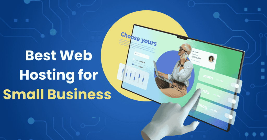 best web hosting for small business a comprehensive guide