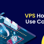 vps hosting use cases
